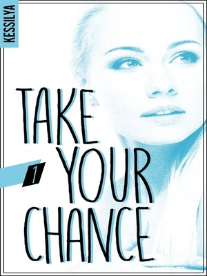 cover image of Take your chance--1--Zoé